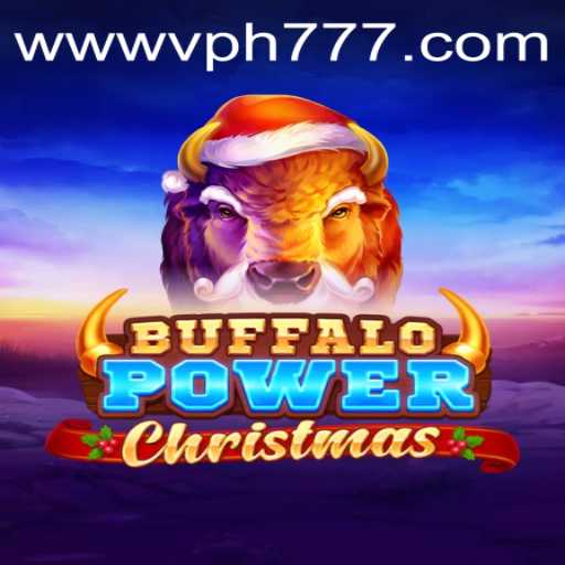 Buffalo Power Christmas: Embrace the Spirit of Holidays with VPH777